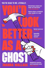You'd Look Better as a Ghost (pocket, eng)