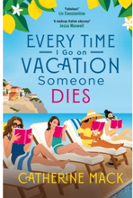 Every Time I Go On Vacation, Someone Dies (häftad, eng)