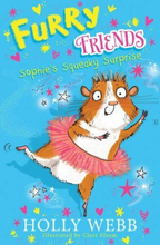 Furry Friends: Sophie’s Squeaky Surprise by Webb, Holly