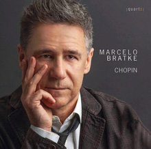 Frederic Chopin : Marcelo Bratke: Chopin CD (2022)