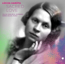 Lucija Garuta : Lücija Garüta: Sacred Love CD (2023)