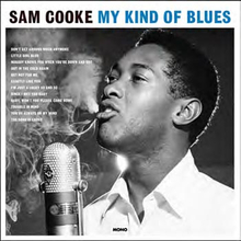 Cooke Sam: My kind of blues