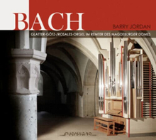 Johann Sebastian Bach : Bach: Glatter-Gotz-/Rosales-Orgel Im Remter Des