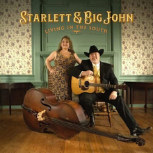 Starlett & Big John : Living in the South CD Album Digipak (2023)