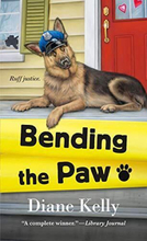 Bending Paw: 9 (A Paw Enforcement …, Kelly, Diane