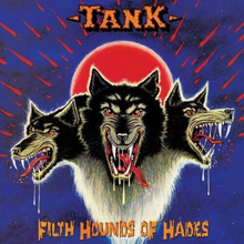 Tank : Filth Hounds of Hades CD (2021)
