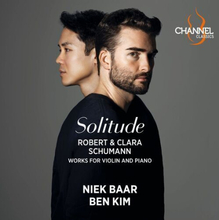 Niek Baar : Niek Baar/Ben Kim: Solitude: Robert & Clara Schumann: Works for