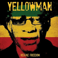 Yellowman : Reggae Freedom CD (2021)