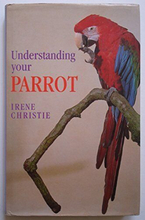 Understanding Your Parrot by Christie, Irene