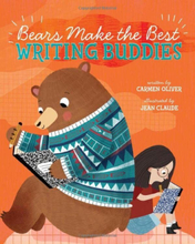 Bears Make Best Writing Buddies, Carmen Oliver