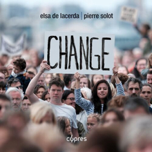 Elsa de Lacerda : Elsa De Lacerda/Pierre Solot: Change CD Album Digipak (2023)