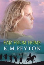 Far from Home (Roman Pony Adventures) (Roman Pony T… by Peyton, K.M.