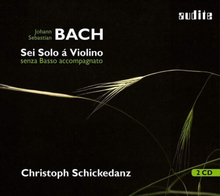 Johann Sebastian Bach : Johann Sebastian Bach: Sei Solo Á Violino… CD 2 discs