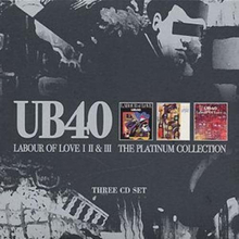 UB40 : Labour of Love Volume I/II/III CD 3 discs (2003)