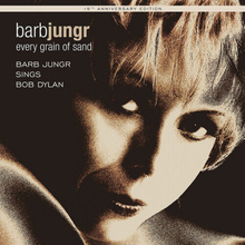 Barb Jungr : Every Grain of Sand: Barb Jungr Sings Bob Dylan CD 15th