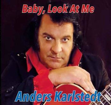 Karlstedt Anders: Baby look at me 2017
