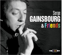 Gainsbourg Serge: Serge Gainsbourg & Friends