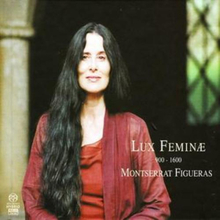 Various Composers : Lux Feminae (Montserrat Figueras, Aagaard) [sacd/cd Hybrid]