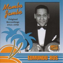 Ros Edmundo: Mambo Jambo 1941-1950