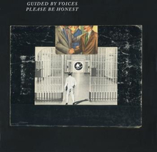 Guided By Voices: Please Be Honest