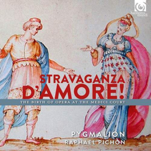 Raphael Pichon : Stravaganza D’amore: The Birth of Opera at the Medici Court CD