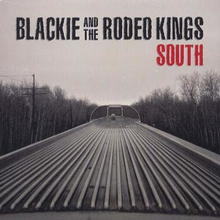 Blackie And The Rodeo Kings: South 2014