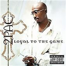 2Pac : Loyal to the Game CD (2005) Pre-Owned