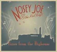 Nosey Joe & The Pool Kings: Tunes From The Big..