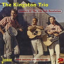 Kingston Trio: Leaders of the 60"'s.. 1958-59