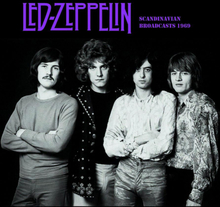Led Zeppelin: Scandinavian broadcasts 1969