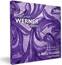 Gregor Joseph Werner : Gregor Joseph Werner: Requiem - Volume 2 CD Album