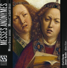Cut Circle : Messes Anonymes: Missa Gross Senen/Missa L’ardant Desir CD Album