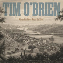 O"'Brien Tim: Where The River Meets The Road