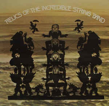 Incredible String Band: Relics