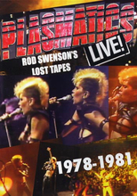 Plasmatics: Live! Rod Swenson"'s lost tapes 78-81