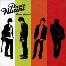 Nutini Paolo: These streets 2006
