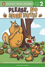 Please, No More Nuts! (Penguin Youn…, Fenske, Jonatha