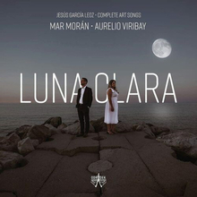 Mar Morán : Mar Morán & Aurelio Viribay: Luna Clara CD (2021)