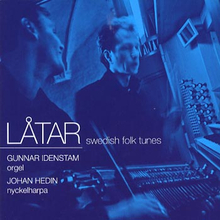 Idenstam Gunnar/Hedin Johan: Låtar 2004