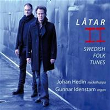 Hedin Johan/Idenstam Gunnar: Låtar II 2010