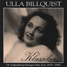 Billquist Ulla: Klassiker 1937-45