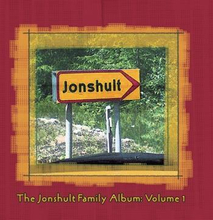 Jonshult Family: Family Album Volume 1