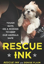 Rescue Ink: Tough Guys on a Mission to K…, Rescue Ink