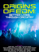 Origins Of EDM: Better Living Through Circuitry
