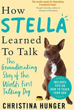 How Stella Learned to Talk: Gro…, Hunger, Christi