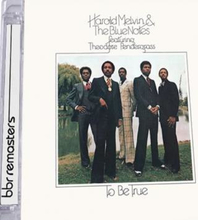 Melvin Harold & The Bluenotes: To Be True
