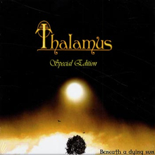 Thalamus: Beneath a dying sun 2008 (Rem)