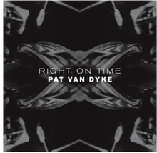 Van Dyke Pat: Right On Time