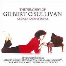 Gilbert O’Sullivan : The Very Best of Gilbert O’Sullivan: A Singer and His Pre-Owned