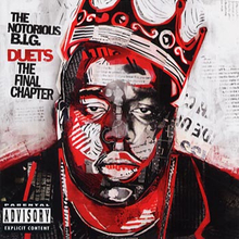 Notorious B.I.G.: Duets/Final chapter 1995-2005